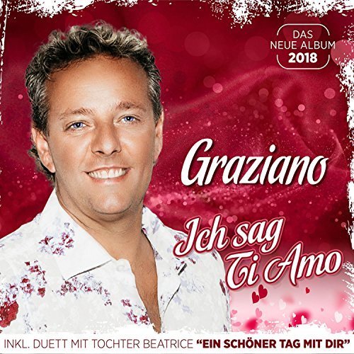 Graziano - Ich Sag Ti Amo [CD]
