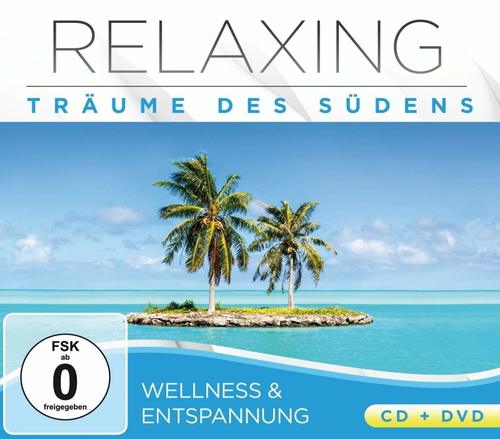 Relaxing - Tr�ume des S�dens Box-Set CD+DVD [CD]
