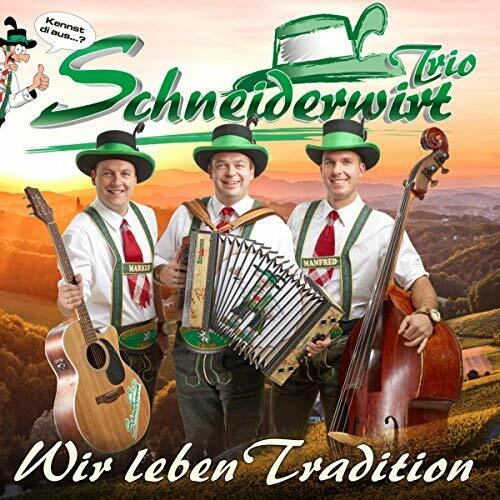 Schneiderwirt Trio - Wir Leben Tradition (CD)