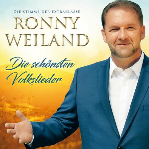 Ronny Weiland - Die sch�nsten Volkslieder