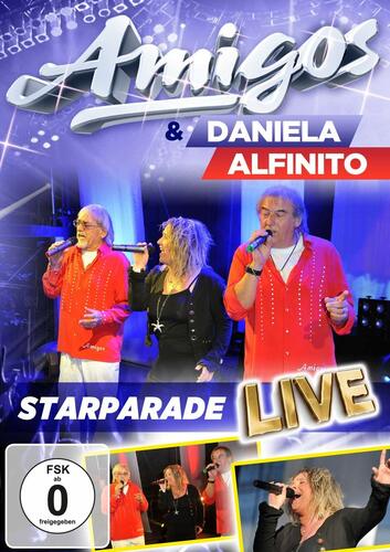 Amigos & Daniela Alfinito - Starparade Live (DVD)