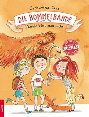 Die Bommelbande - Kamele k�sst man nicht - Buch