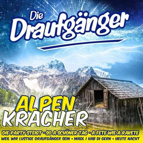 Die Draufg�nger - Alpen Kracher (CD)