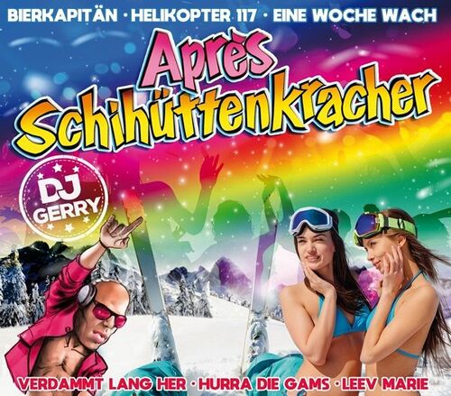 DJ Gerry - Apr�s Schih�ttenkracher 3er CD