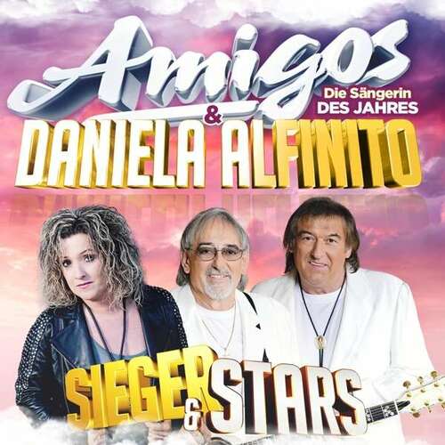 Amigos & Daniela Alfinito - Sieger & Stars (CD)