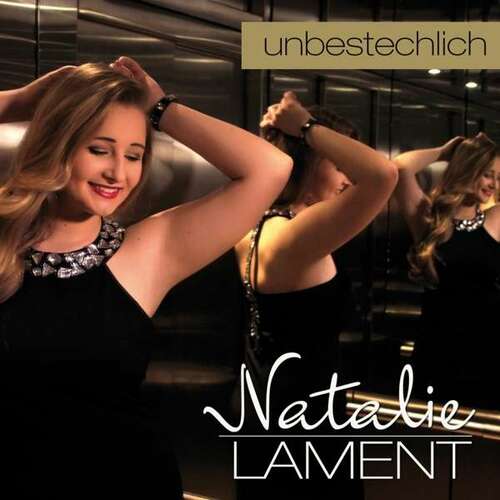 Natalie Lament: Unbestechlich (CD)