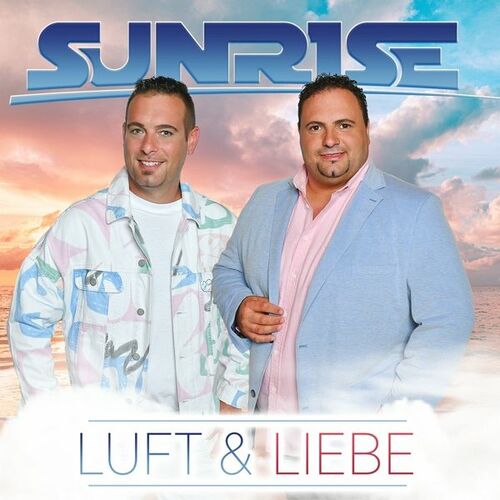 Sunrise - Luft & Liebe [CD]