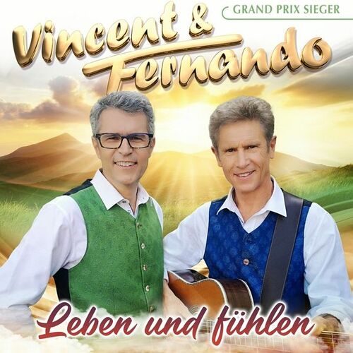 Vincent & Fernando - Leben und f�hlen [CD]