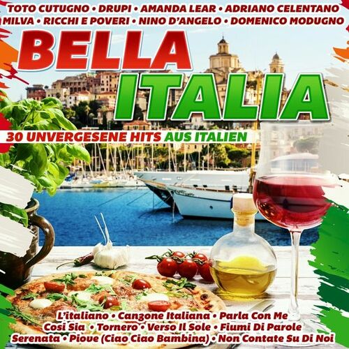 Bella Italia - 30 unvergessene Hits aus Italien [CD]