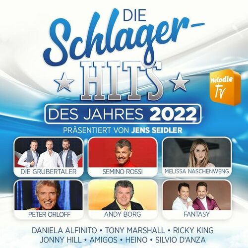 Die Schlager-Hits des Jahres 2022 pr�sentiert von Jens Seidler [2-er-CD]