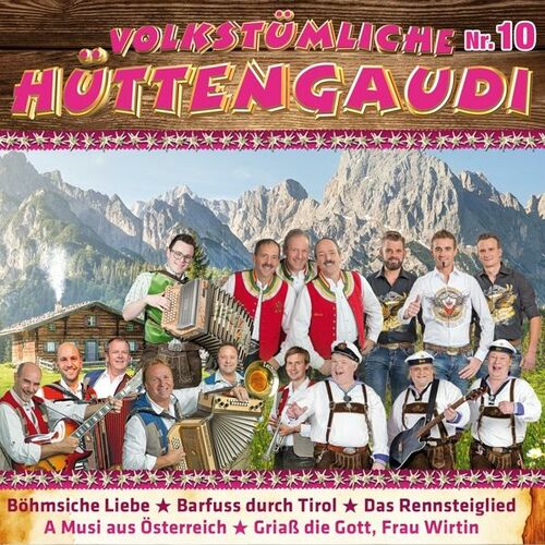 Volkst�mliche H�ttengaudi Nr. 10 [2-er-CD]