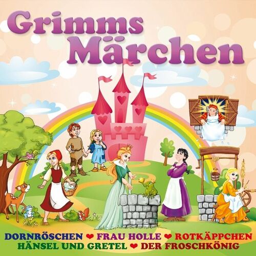 Grimms M�rchen - Lieder und Geschichten [CD]