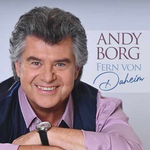 Andy Borg - Fern Von Daheim - CD