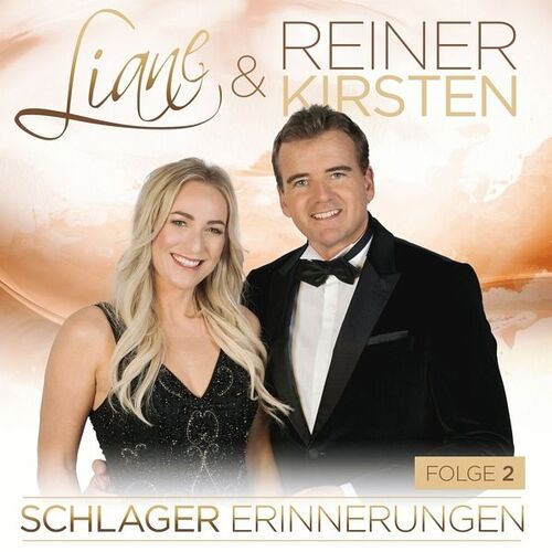 Liane & Reiner Kirsten Schlagererinnerungen Folge 2 - CD 