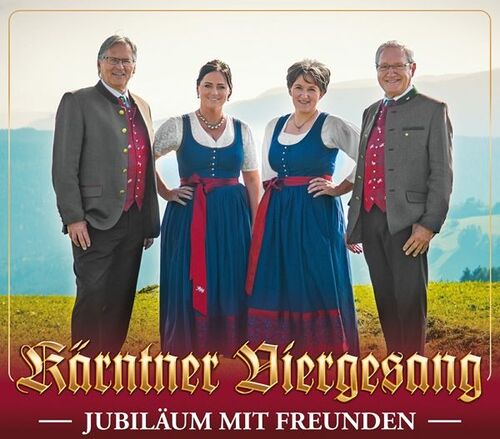 K�rntner Viergesang - Jubil�um Mit Freunden CD