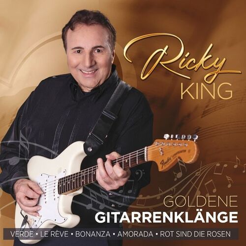 Ricky King - Goldene Gitarrenklnge 30 Melodien Frs Herz 2er CD