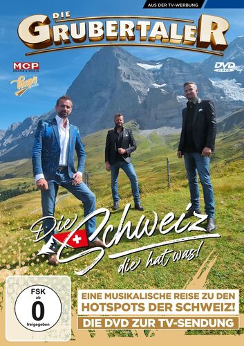 Die Grubertaler: Die Schweiz, die hat was!  DVD