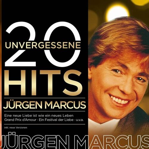J�rgen Marcus - 20 unvergessene Hits CD