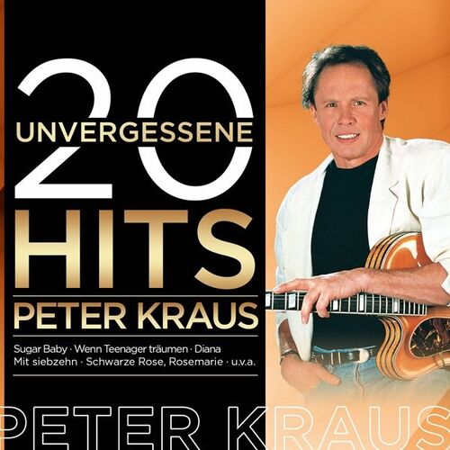 Peter Kraus - 20 unvergessene Hits CD
