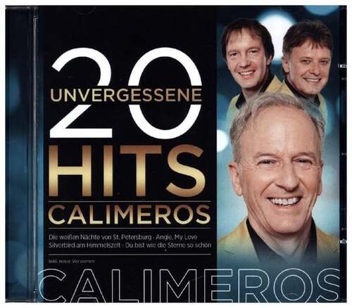 Calimeros - 20 unvergessene Hits CD