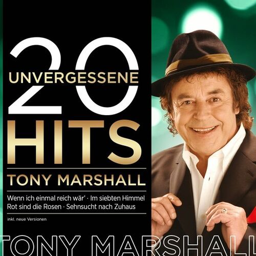 Tony Marshall - 20 unvergessene Hits CD