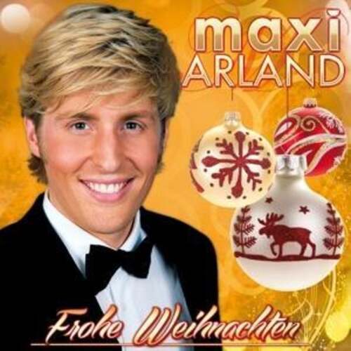 Maxi Arland - Frohe Weihnachten - Die sch�nsten Weihnachtslieder CD