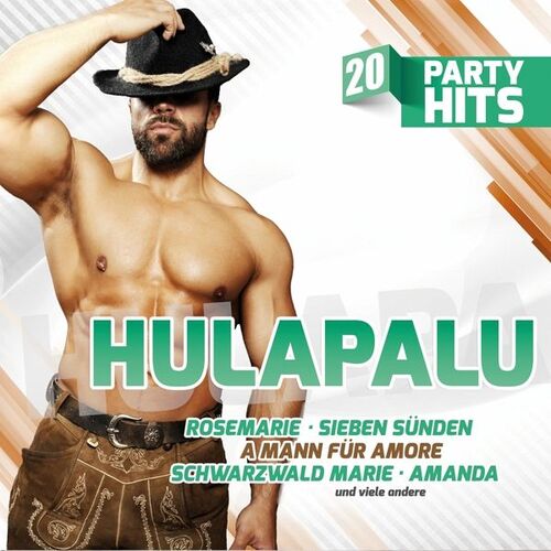 Hulapalu - 20 Party Hits - Die gr��ten Stimmungskracher CD