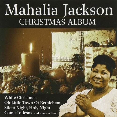 Mahalia Jackson - Christmas Album CD