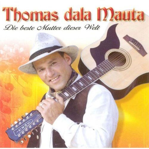 Thomas dala Mauta - Die beste Mutter dieser Welt CD