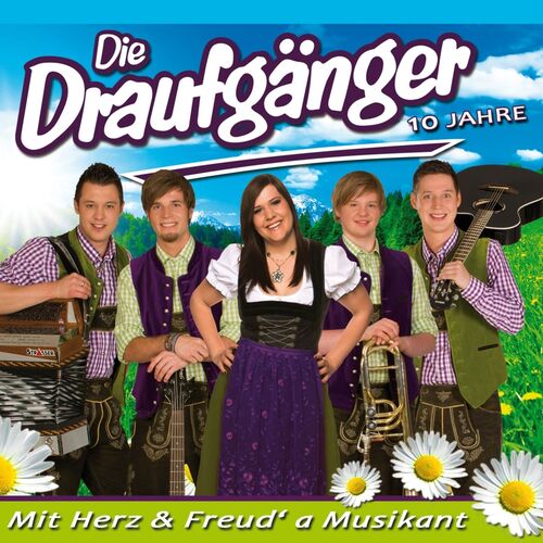 Die Draufg�nger - Mit Herz & Freud a Musikant CD