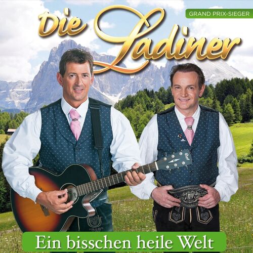 Die Ladiner - Ein bisschen heile Welt CD