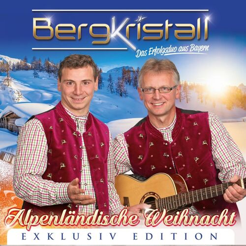Bergkristall - Alpenl�ndische Weihnacht 2CD