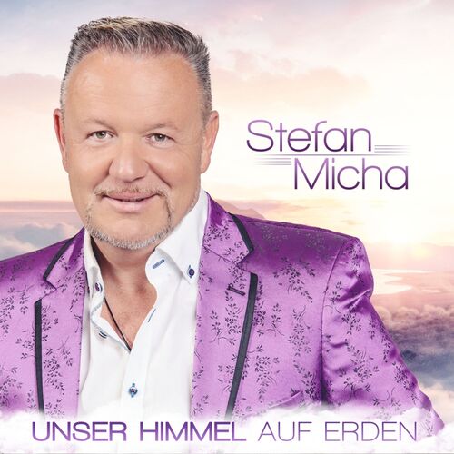 Stefan Micha - Unser Himmel auf Erden CD