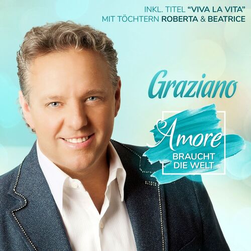 Graziano - Amore braucht die Welt CD