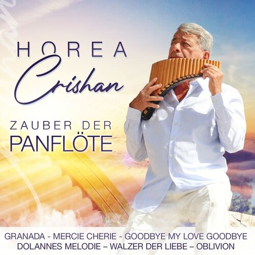 Horea Crishan - Zauber der Panfl�te CD