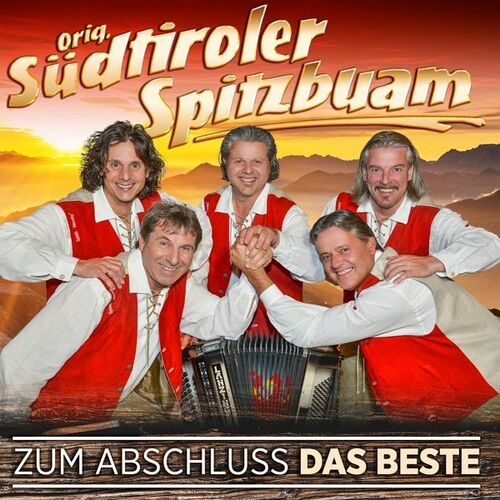 Orig. S�dtiroler Spitzbuam - Zum Abschluss das Beste - 35 Jahre = 35 Hits 2CD