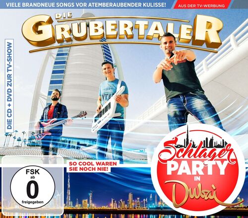 Die Grubertaler - Schlagerparty in Dubai CD+DVD