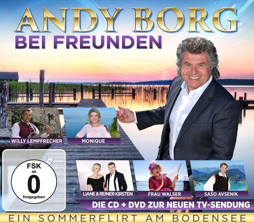 Andy Borg bei Freunden - Ein Sommerflirt am Bodensee CD+DVD
