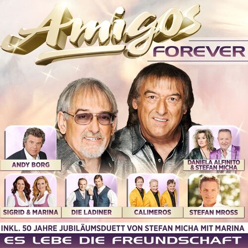 Amigos Forever - Es lebe die Freundschaft  CD