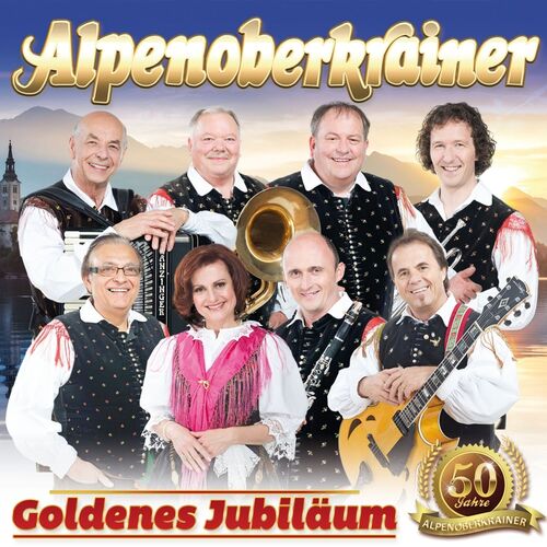 Alpenoberkrainer - Goldenes Jubil�um CD