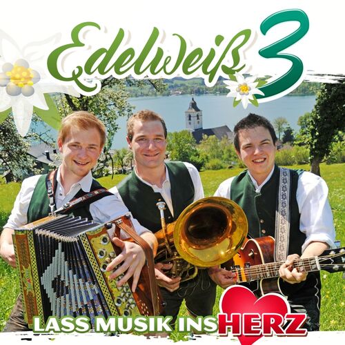 Edelwei� 3 - Lass Musik ins Herz CD