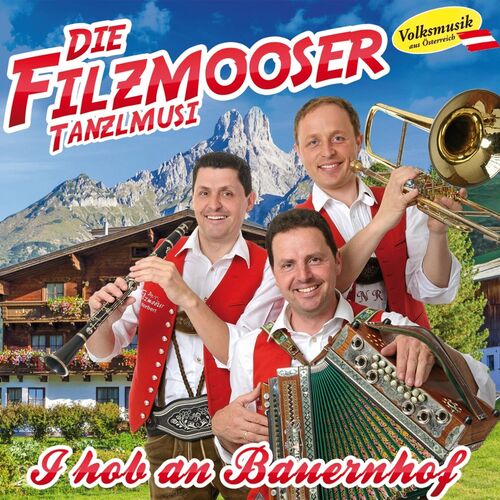 Die Filzmooser Tanzlmusi - I hob an Bauernhof CD