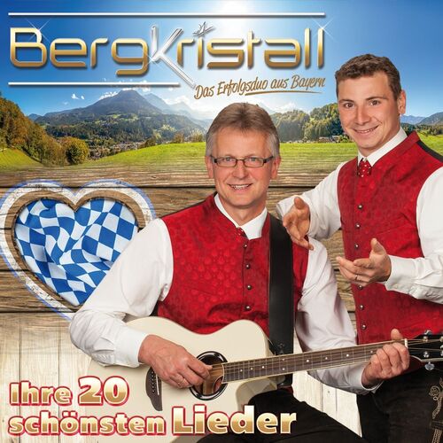 Bergkristall - Ihre 20 sch�nsten Lieder CD
