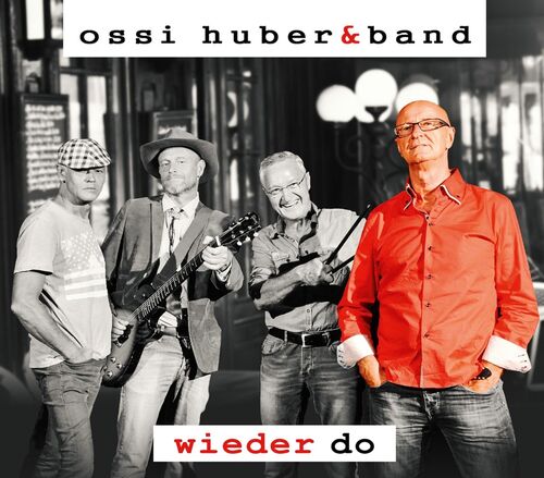 Ossi Huber & Band - wieder do CD