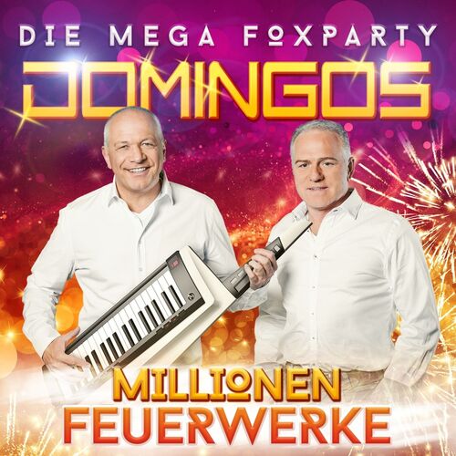 Domingos - Millionen Feuerwerke - Die mega Foxparty CD