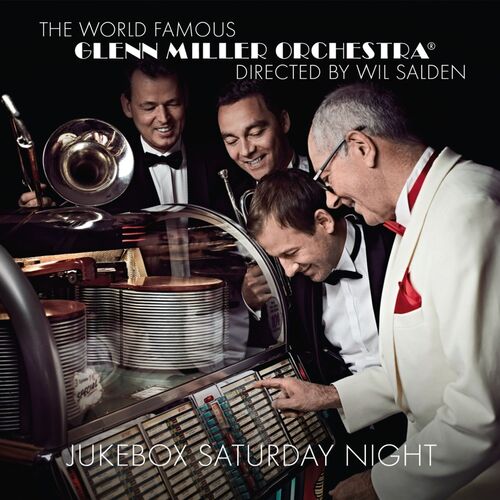 Glenn Miller Orchestra - Jukebox Saturday Night CD