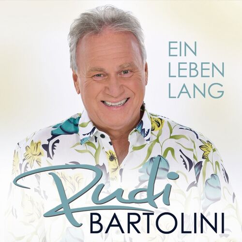 Rudi Bartolini - Ein Leben lang CD