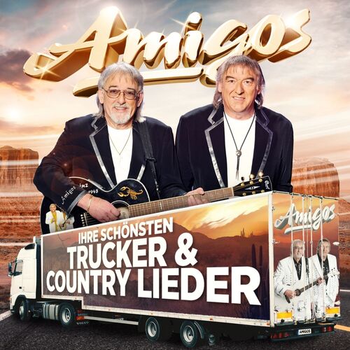 Amigos - Ihre sch�nsten Trucker & Country Lieder CD