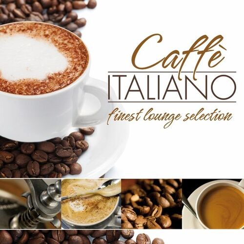 Caff� Italiano - finest lounge selection 2er-CD