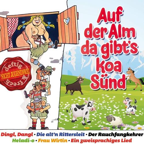 Auf der Alm da gibs koa S�nd 2CD